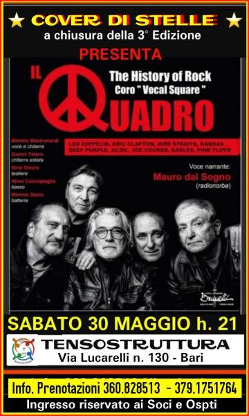 "COVER DI STELLE" per la chiusra della 3° Edizione Stagione 2025-26 di invita al Gran Concerto della Trubute Band "IL QUADRO" - Sabato 30 Maggio ore 21.00 TENOSTRUTURA Parrocchia Annunciazione - BARI