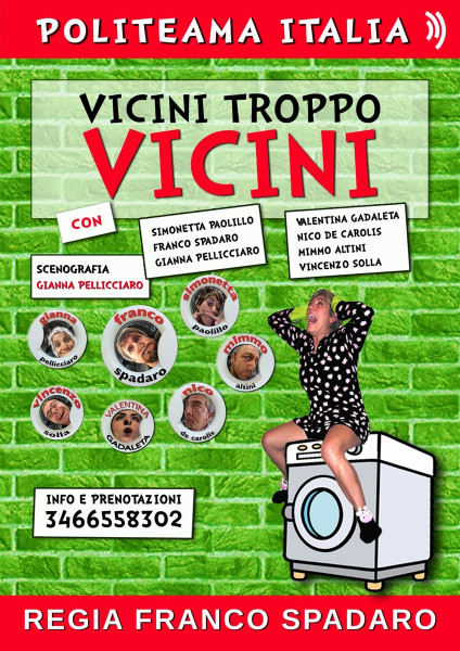 Vicini troppo Vicini