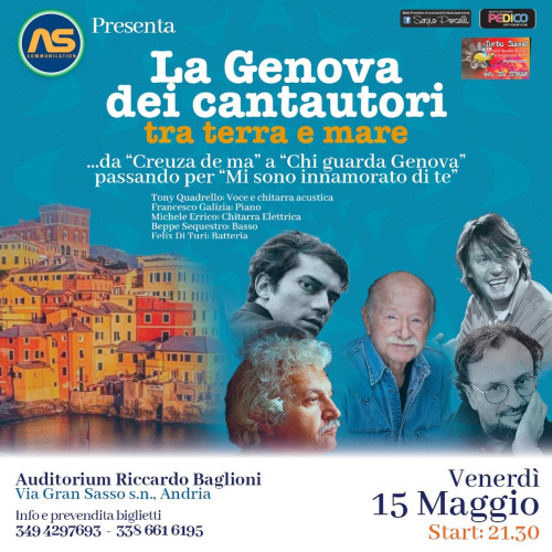 La Genova dei cantautori - Tra terra e Mare - Andria Auditorium Riccardo Baglioni