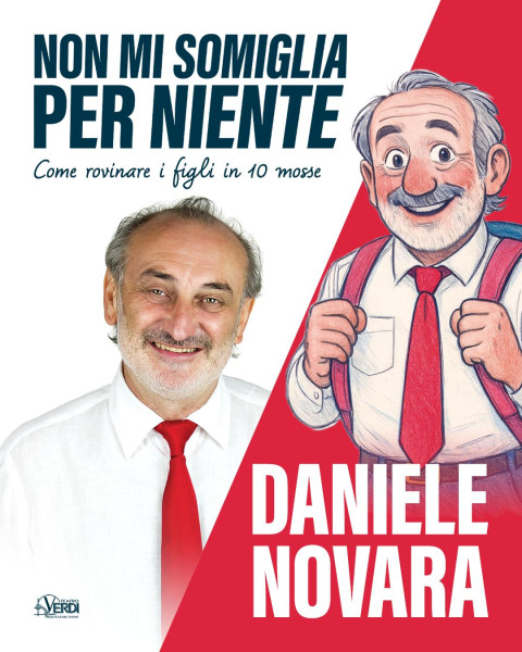 Non mi somiglia per niente - come rovinare i figli in 10 mosse di Daniele Novara