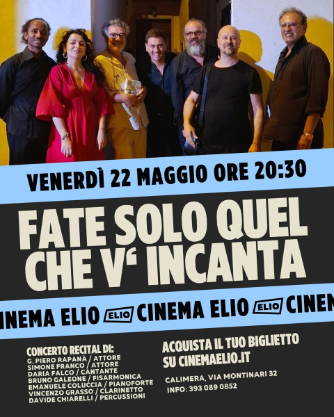 Concerto-Recital  Fate solo quel che V’ Incanta