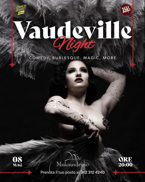 Vaudeville Night, la cena spettacolo