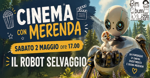 IL ROBOT SELVAGGIO x Cinema Con Merenda