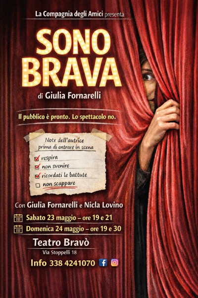 Sono Brava Il Pubblico è pronto, Lo Spettacolo no!