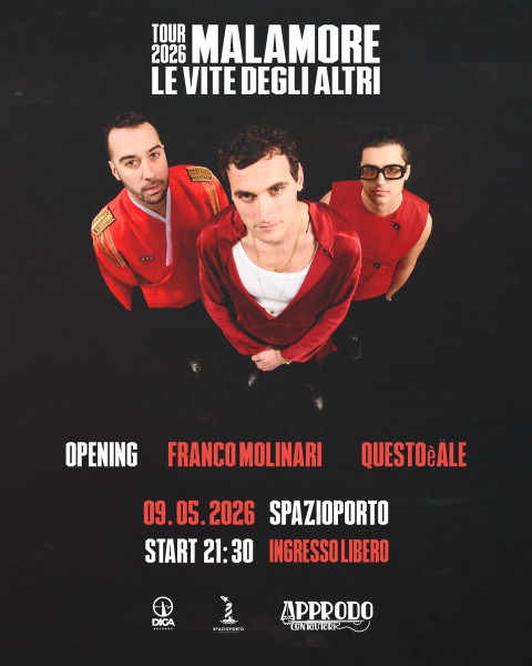 MALAMORE - "Le vite degli altri" Tour