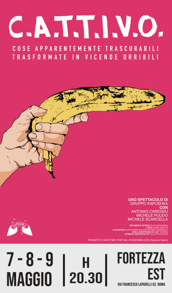 C.a.t.t.i.v.o. Cose Apparentemente Trascurabili Trasformate in Vicende Orribili