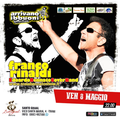 Arrivanoibbuoni - EdoardoBennatoTributeBand a Trani