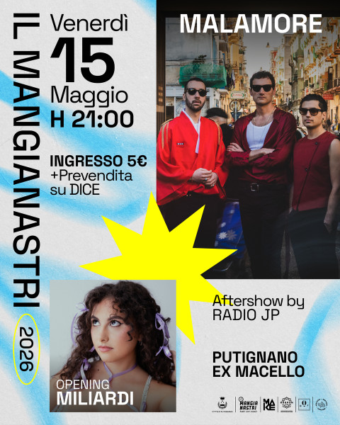 Il Mangianastri: MALAMORE + Miliardi in concerto