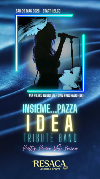 INSIEME PAZZA...IDEA - Tribute Band Patty Pravo VS Mina