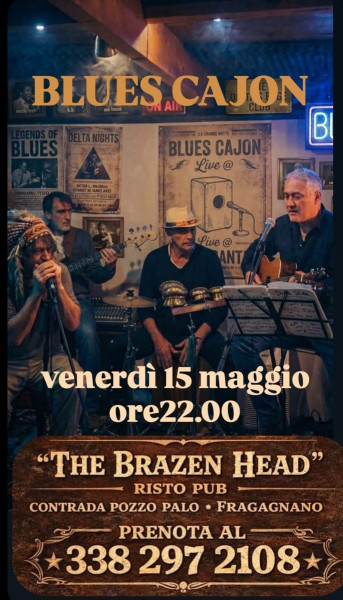 IL RITORNO DEI BLUES CAJON AL BRAZEN HEAD