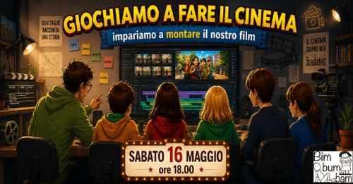 GIOCHIAMO A FARE IL CINEMA montiamo il nostro cortometraggio
