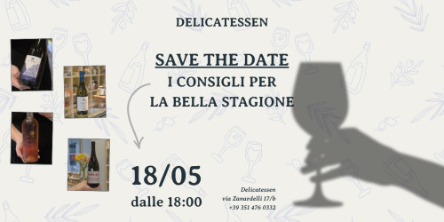I Consigli per la Bella Stagione: 4 vini e Selezioni Delicatessen