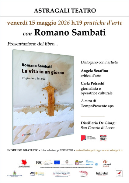 Romano Sambati presenta la sua autobiografia "La vita in un giorno. Prigioniero in arte"