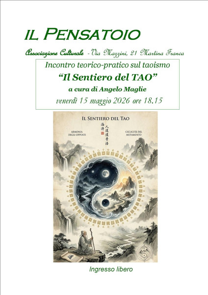 Incontro teorico-pratico sul taoismo "Il Sentiero del TAO"  a cura di Angelo Maglie