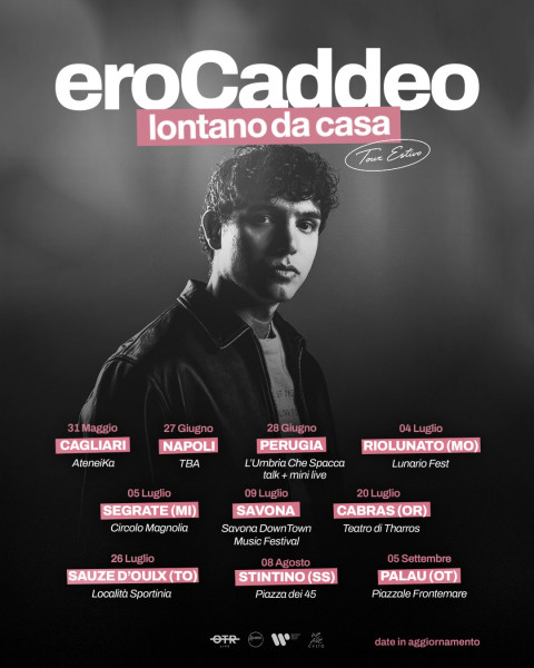 lontano da casa - tour estivo - eroCaddeo