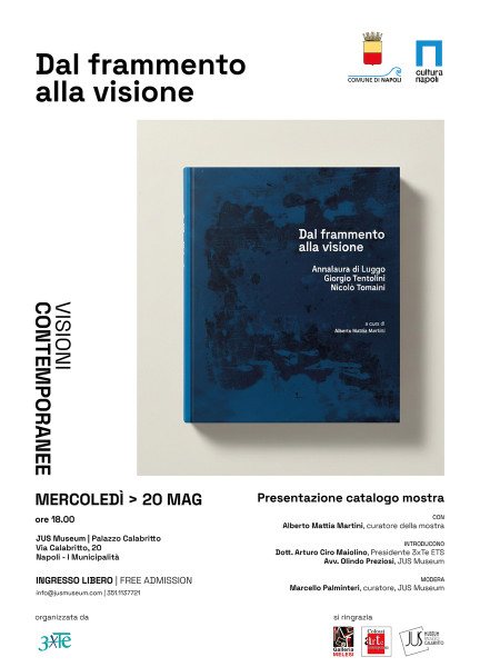 Presentazione catalogo / Dal frammento alla visione