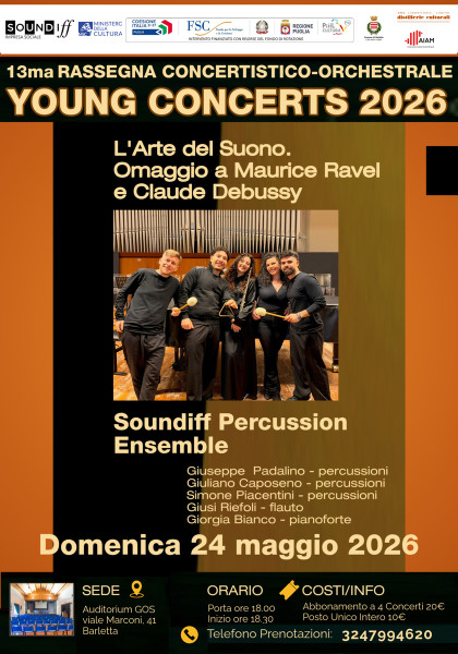 13ma RASSEGNA CONCERTISTICO-ORCHESTRALE YOUNG CONCERTS 2026  - L'Arte del Suono. Omaggio a Maurice Ravel e Claude Debussy