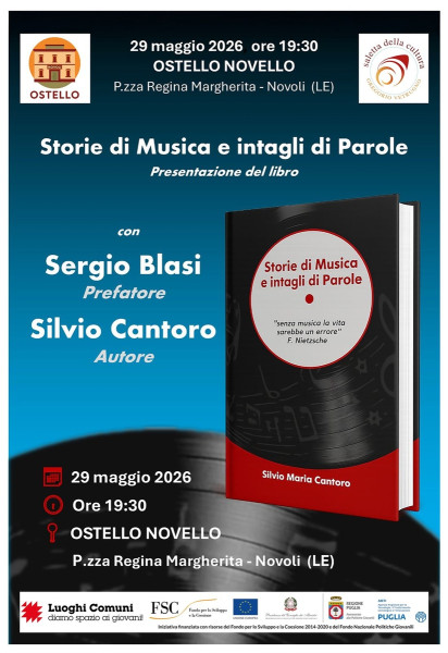 Presentazione del libro di Silvio Cantoro   Storie di Musica e intagli di Parole, venerdì 29 maggio a Novoli.