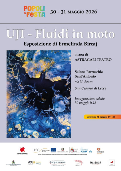 Astràgali Teatro partecipa a Popoli in Festa con la mostra "UJI  Fluidi in Moto" di Ermelinda Bircaj e con il laboratorio per ragazzi Favole dal mondo di Cosimo Guarini, Hamado Tiemtorè e della stessa Bircaj