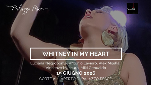 Whitney in my heart [Omaggio a Whitney Houston]
