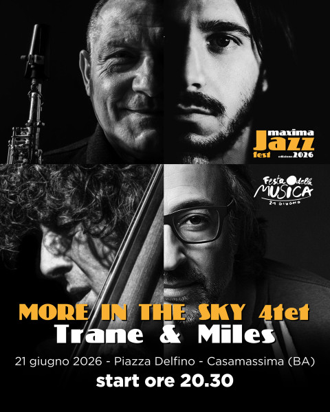 MORE IN THE SKY 4tet - TRANE & MILES al MAXIMA JAZZ FEST 2026