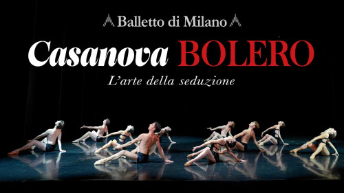 Casanova - Bolero  del Balletto di Milano