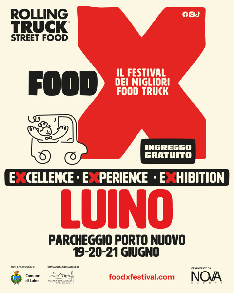 A Luino arriva FOODX Rolling Truck, il festival dei migliori Food Truck, dal 19 al 21 giugno