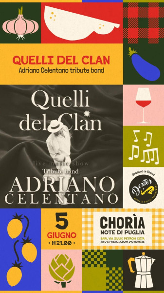 Gran concerto ADRIANO CELENTANO by QUELLI del CLAN at Chorìa - note di Puglia / Bari