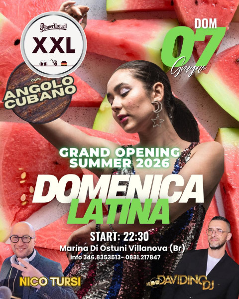 La Domenica Latina XXL - GRAND OPENING SUMMER 2026