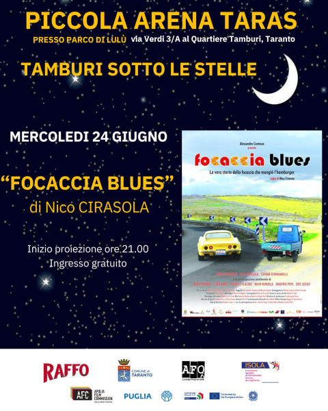 "FOCACCIA BLUES" - Cinema sotto le stelle