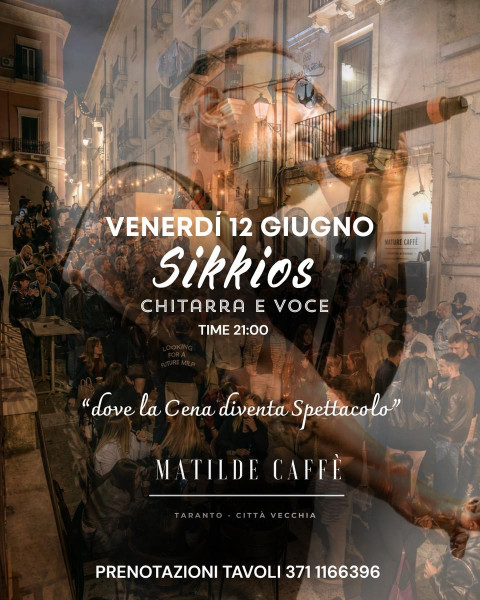 Cena Spettacolo - Sikkios live chitarra e voce