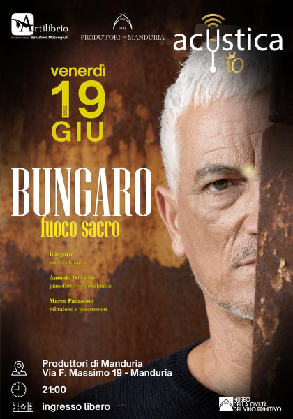 Bungaro in concerto ad Acustica con la prima pugliese di "Fuoco Sacro"
