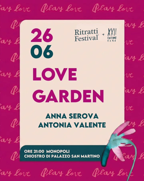 Ritratti Festival 2026 | LOVE GARDEN - IL GIARDINO SEGRETO
