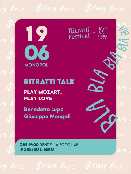 Ritratti Festival 2026 | RITRATTI TALK: PLAY MOZART, PLAY LOVE