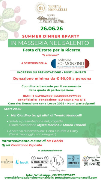 "In Masseria nel Salento. Festa d’Estate per la Ricerca", evento benefico a sostegno della Fondazione IEO-MONZINO ETS