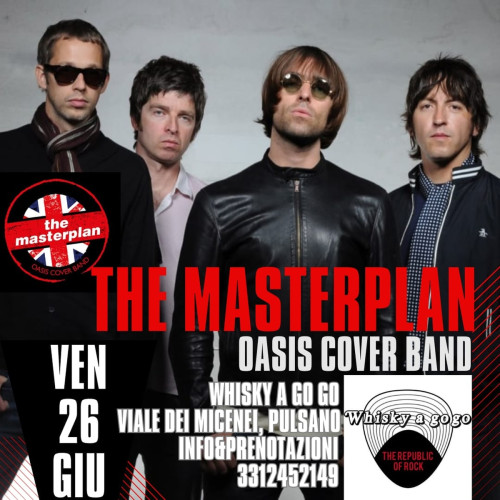 The MasterPlan Oasis coverband live @ Whisky a gogò