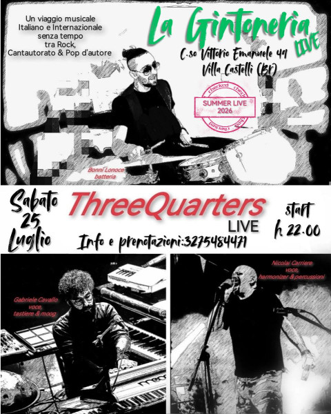 LA GINTONERIA SUMMER LIVE 2026 ThreeQuarters #LIVE@La Gintoneria - Villa Castelli (Br)