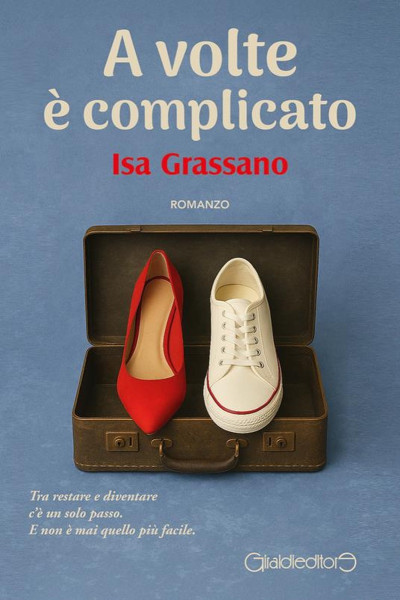 A Volte è complicato - Isa Grassano