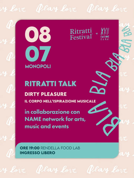 Ritratti Festival 2026 | DIRTY PLEASURE: IL CORPO NELL'ISPIRAZIONE MUSICALE