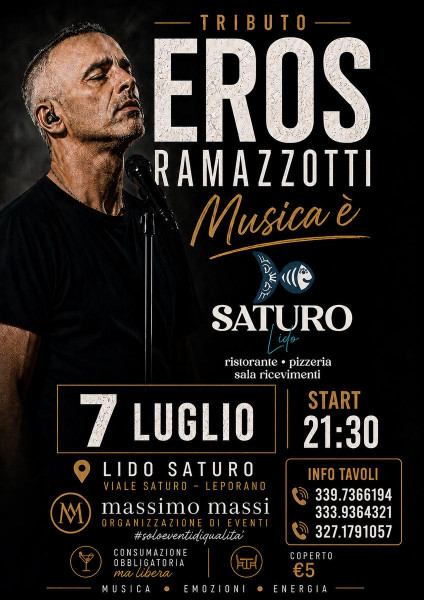 Tributo EROS RAMAZZOTTI SULLA TERRAZZA  DI LIDO SATURO