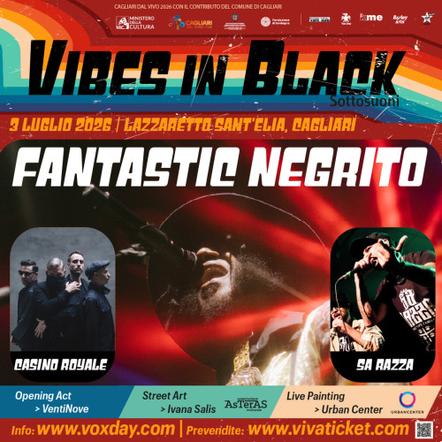Con Fantastic Negrito a Cagliari la black culture è live set e arte urbana nell'evento VIBES IN BLACK firmato da Vox Day