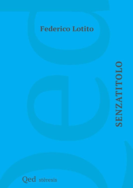 "Senzatitolo", Federico Lotito ospite di VIAGGI LETTERARI NEL BORGO