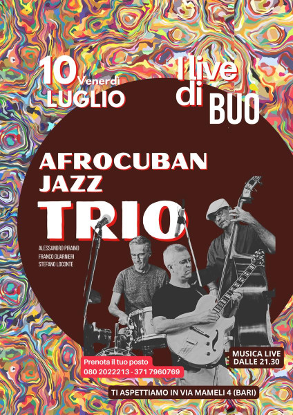 I Live di Buò: AfroCuban Jazz Trio