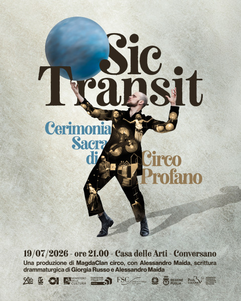 SIC TRANSIT  - Cerimonia Sacra di Circo Profano