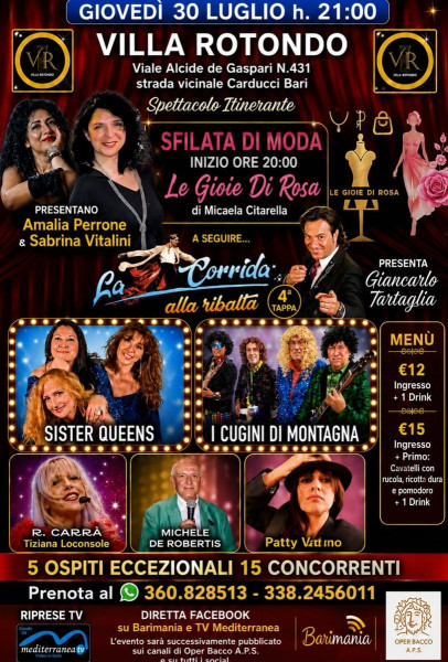Discoteca Villa Rotondo presenta: La CORRIDA alla ribalta - Sfilata di Moda - Giovedi 30 Luglio h. 20:00