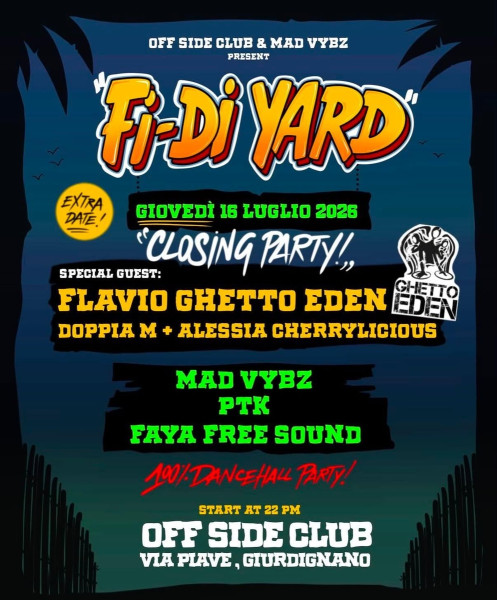 Fi di Yard Closing Party