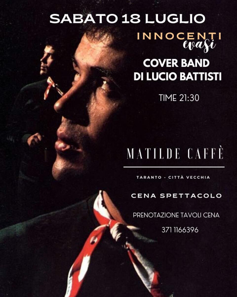INNOCENTI EVASI  Tributo a Lucio Battisti