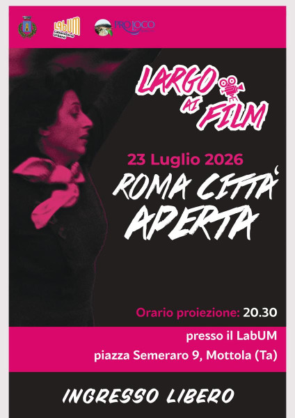 ROMA CITTA' APERTA (LARGO AI FILM - CINEMA IONIO EDITION)