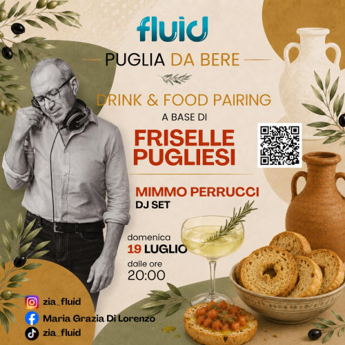 Serata "Frisella Pugliese" con food&drink a tema e Mimmo Perrucci dj set, domenica 19 luglio al Fluid di Manduria