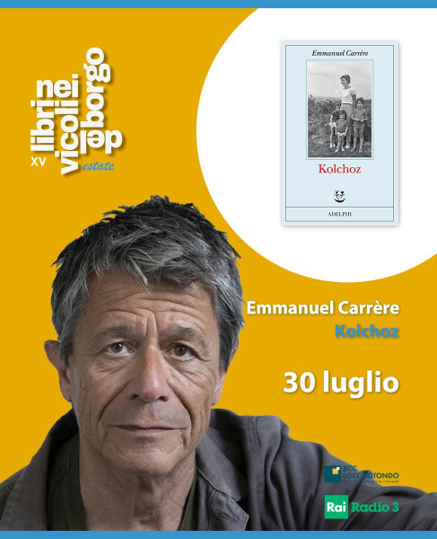 Emmanuel Carrère preenta " Kolchoz "
